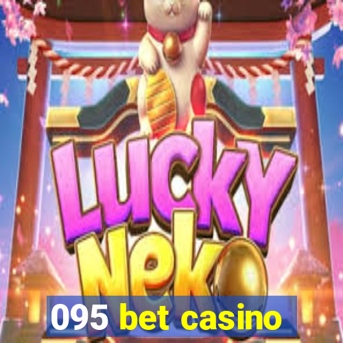 095 bet casino